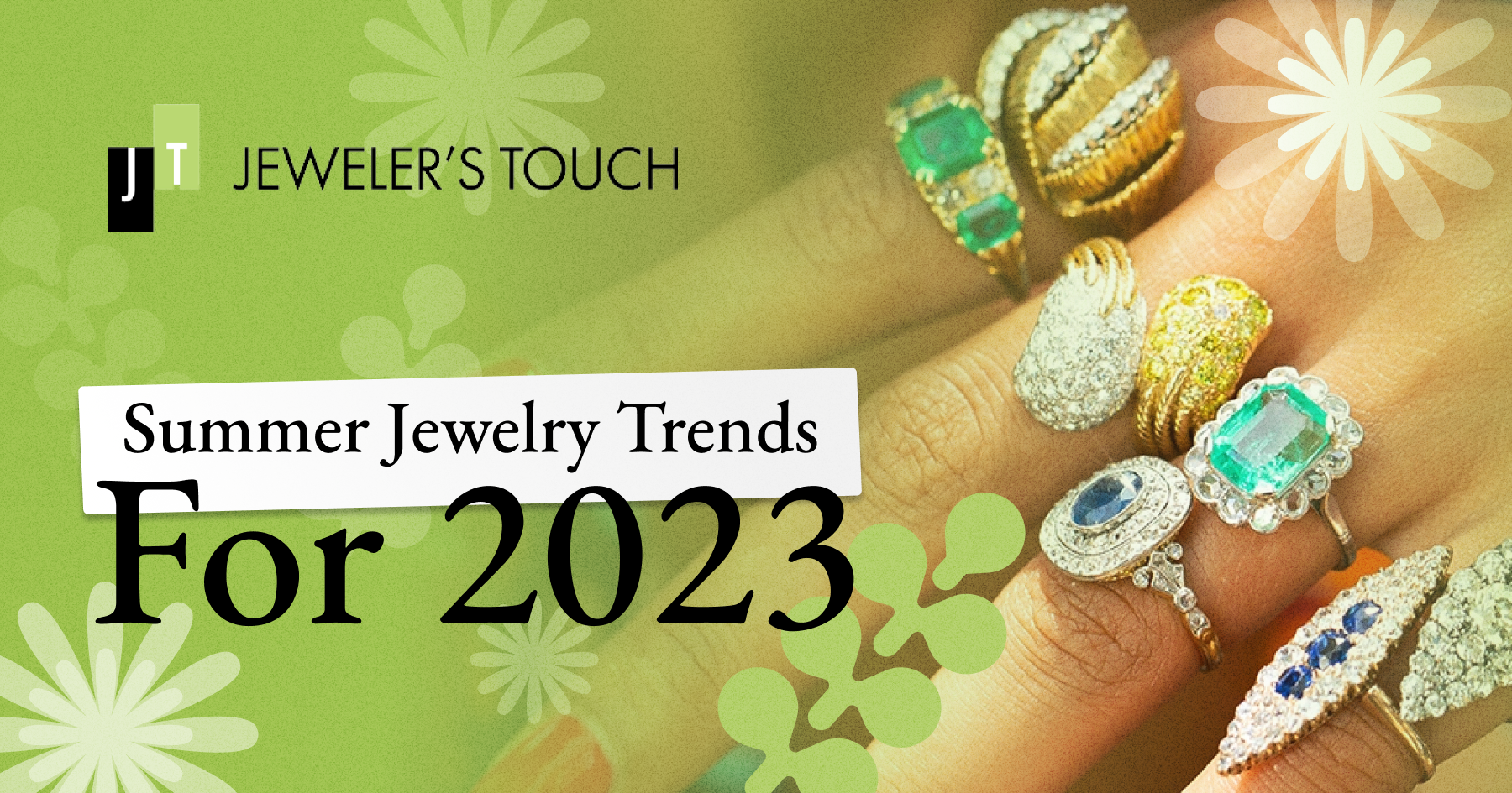 Summer Jewelry Trends for 2023 – Jewelers Touch